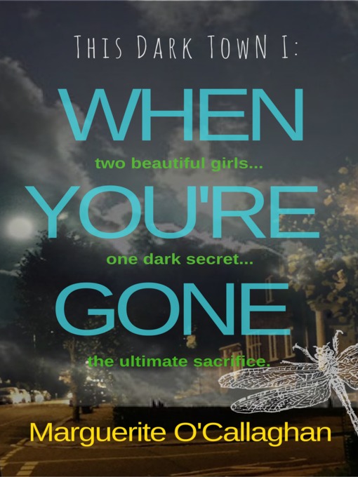 Title details for When You're Gone by Marguerite O'Callaghan - Available